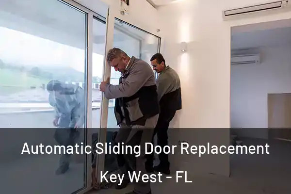 Automatic Sliding Door Replacement Key West - FL
