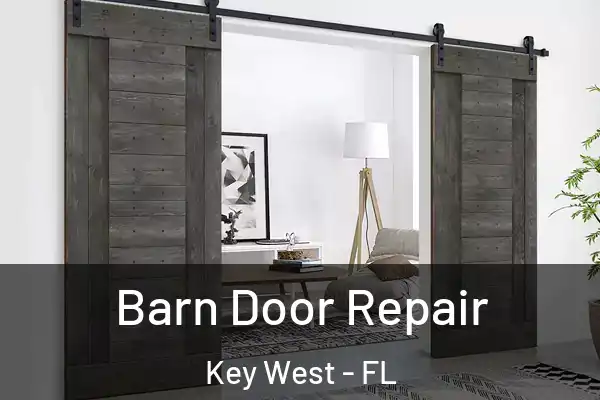 Barn Door Repair Key West - FL