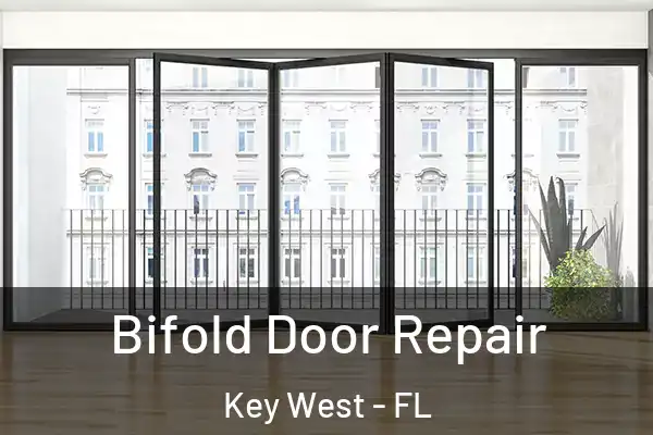Bifold Door Repair Key West - FL