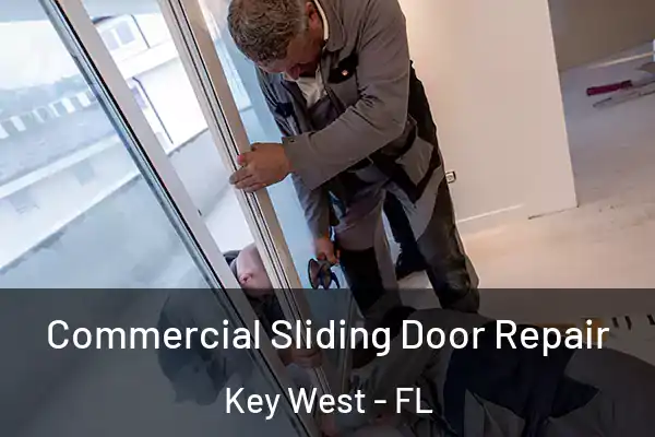Commercial Sliding Door Repair Key West - FL