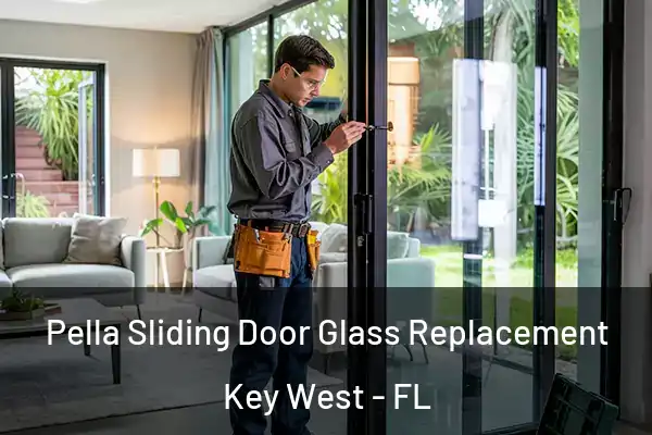 Pella Sliding Door Glass Replacement Key West - FL