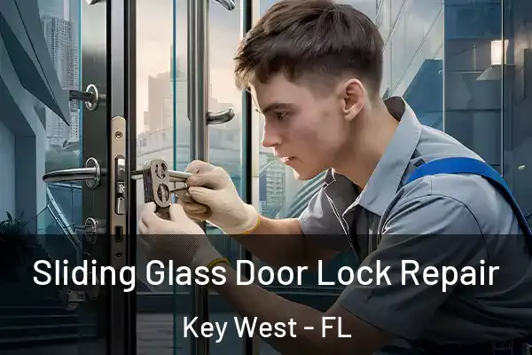Sliding Glass Door Lock Repair Key West - FL